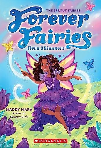 Nova Shimmers (Forever Fairies, Bk. 2)