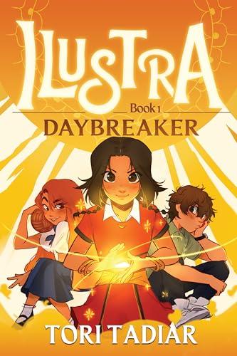 Daybreaker (Ilustra, Volume 1)