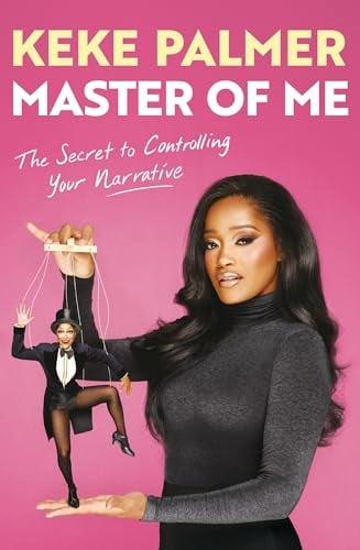 Master of Me: The Secret to Controlling Your Narrative