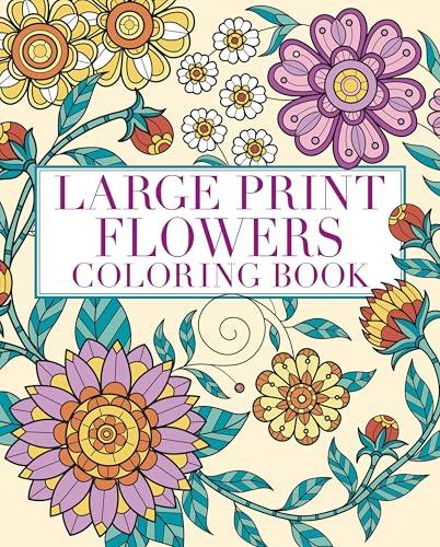 Large Print Flowers Coloring Book (Large Print Coloring)