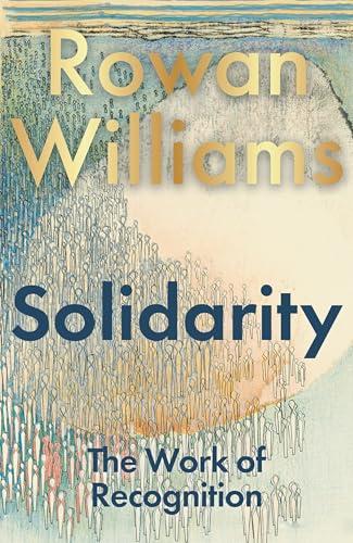 Solidarity: The Work of Recognition