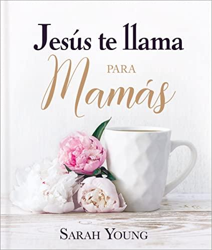 Jesus Te Llama Para Mamas/Tapa Dura