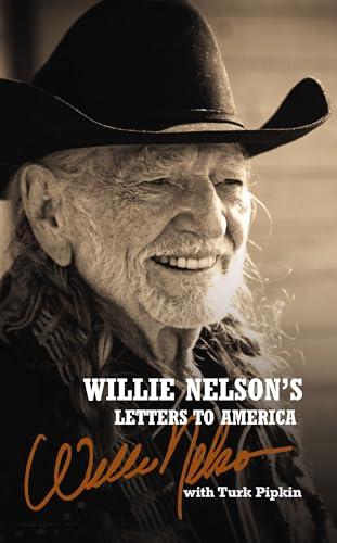Willie Nelson's Letters to America