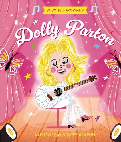 Dolly Parton (Baby Biographies)