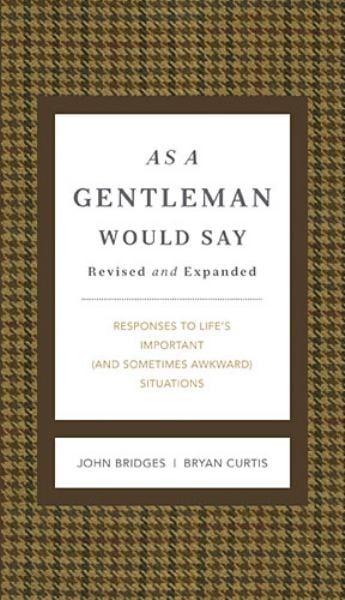 As a Gentleman Would Say