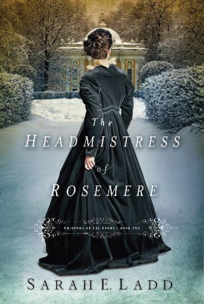 The Headmistress of Rosemere (Whispers on the Moors, Bk. 2)