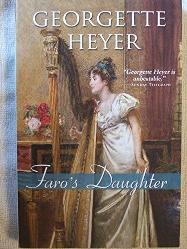 Faro's Daughter (Regency Romances, Bk. 5)