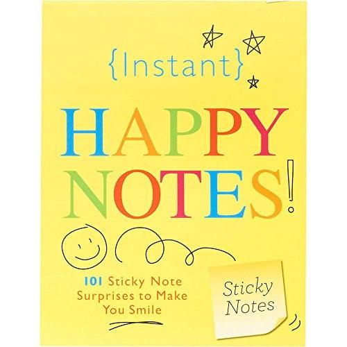 Instant Happy Notes: 101 Sticky Notes to Make You Smile