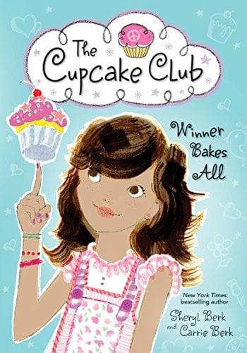 Winner Bakes All (The Cupcake Club, Bk. 3)