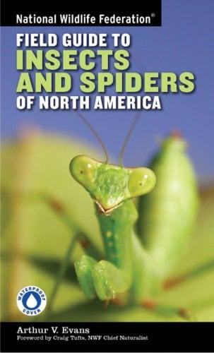 National Wildlife Federation Field Guide to Insects and Spiders of North America