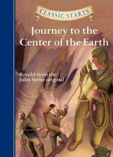 Journey to the Center of the Earth (Classic Starts)