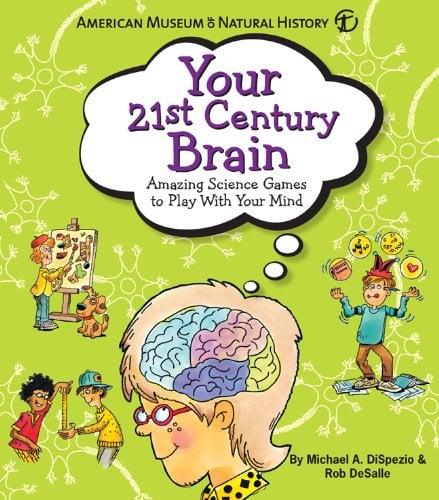 Your 21st Century Brain (American Museum Of Natural History)
