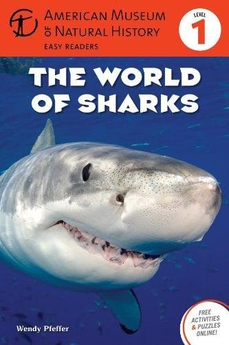 The World of Sharks (American Museum of Natural History Easy Readers, Level 1)