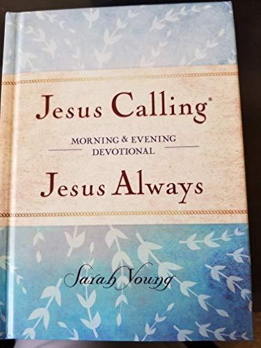 Jesus Calling/Jesus Always: Morning and Evening Devotional