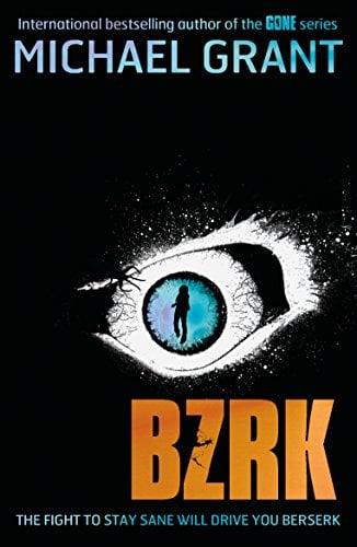 BZRK (BZRK Trilogy, Bk. 1)