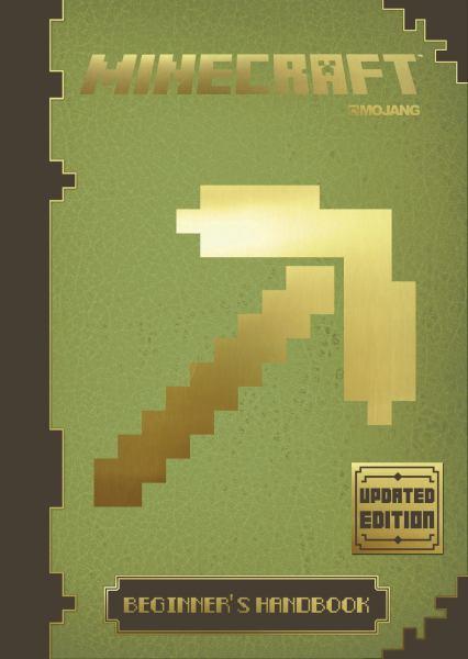 Minecraft Beginner's Handbook (Bk. 1, Updated Edition)