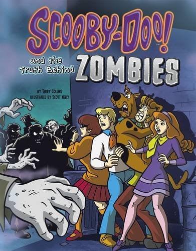 Scooby-Doo! And the Truth Behind Zombies (Unmasking Monsters With Scooby-Doo!)