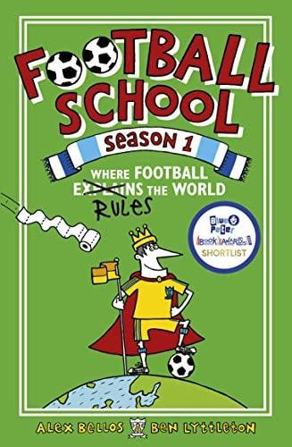 Where Football Rules the World (Football School, Bk. 1)