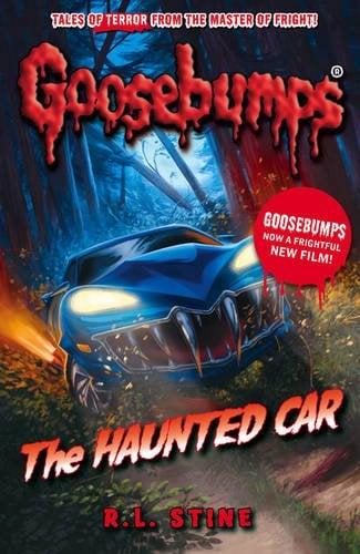 The Haunted Car (Goosebumps Series)