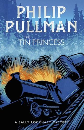 The Tin Princess (Sally Lockhart Mystery, Bk. 4)