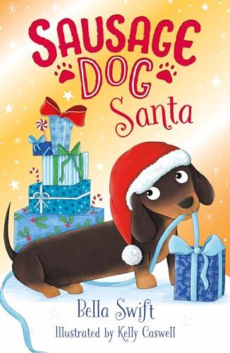 Sausage Dog Santa (Sausage Dog, Bk. 1)