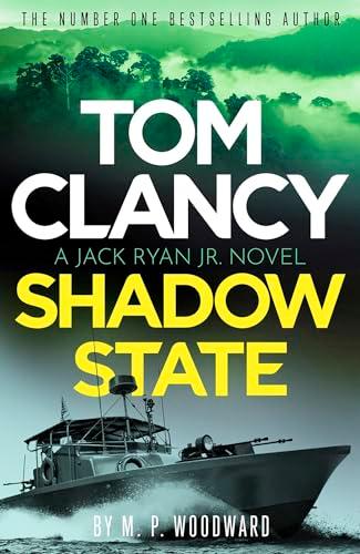 Tom Clancy Shadow State (Jack Ryan, Jr., Bk. 12)