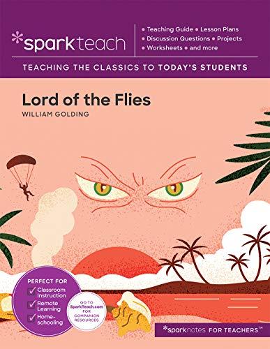 Lord of the Flies (Sparkteach, Volume 10)