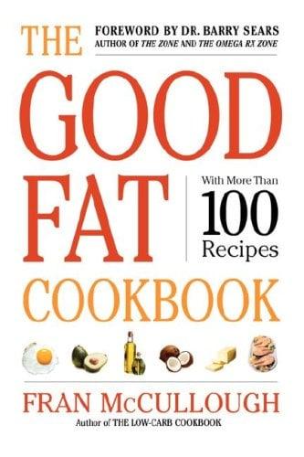 The Good Fat Cookbook