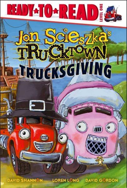 Trucksgiving (Jon Scieszka's Trucktown, Ready-To-Read, Level 1)