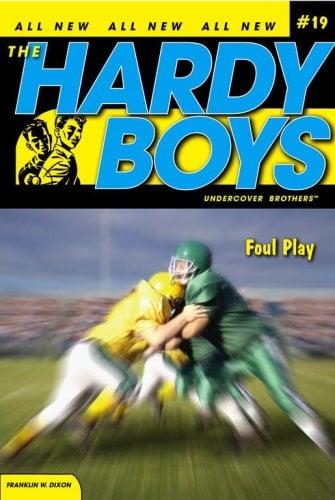 Foul Play (The Hardy Boys: Undercover Brothers, Bk.19)
