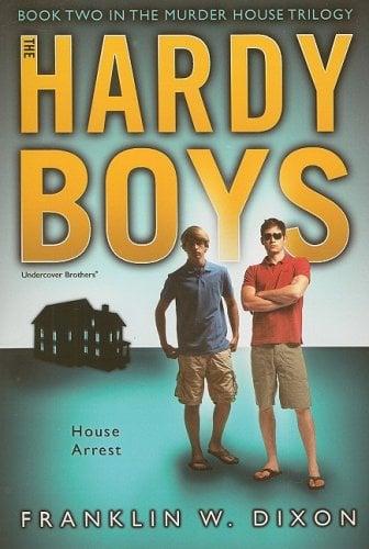 House Arrest (Hardy Boys Undercover Brothers, Murder House Trilogy Bk. 2)