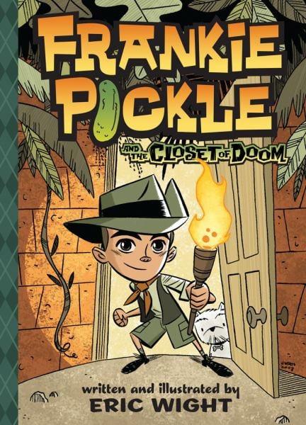 Frankie Pickle and the Closet of Doom (Frankie Pickle, Bk. 1)