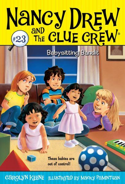 Babysitting Bandit (Nancy Drew and the Clue Crew, Bk. 23)