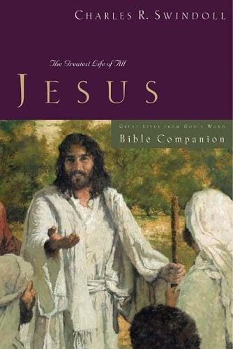 Jesus: The Greatest Life of All (Great Lives from God's Word, Vol. 9)