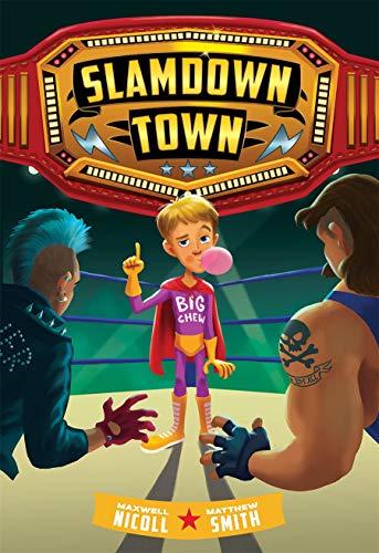 Slamdown Town (Slamdown Town, Bk. 1)