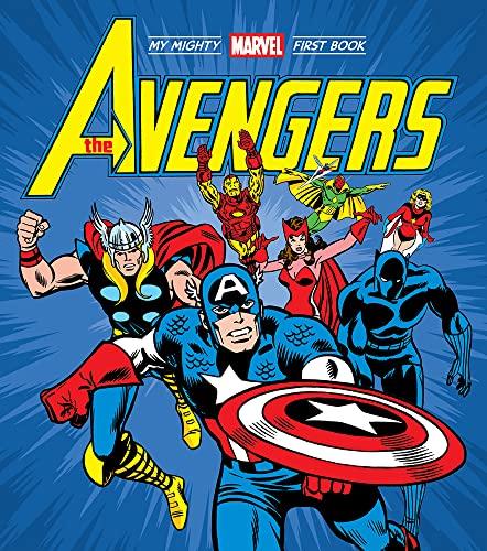 The Avengers (My Mighty Marvel First Book)