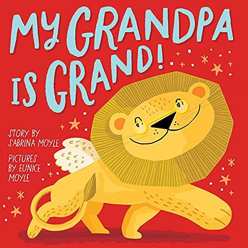 My Grandpa Is Grand! (A Hello! Lucky Book)