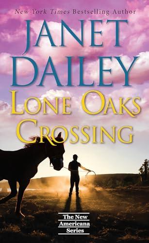 Lone Oaks Crossing (New Americana, Bk. 8)