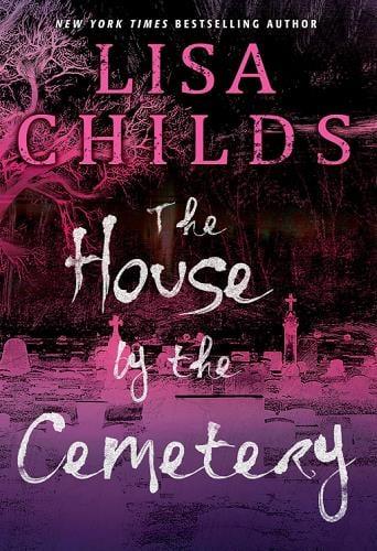The House by the Cemetary (The Grave Diggers, Bk. 1)