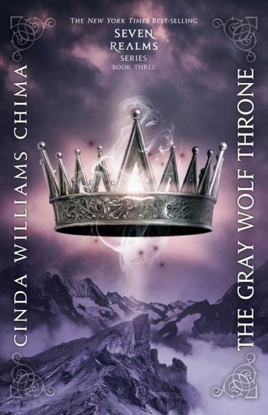 The Gray Wolf Throne (Seven Realms, Bk. 3)