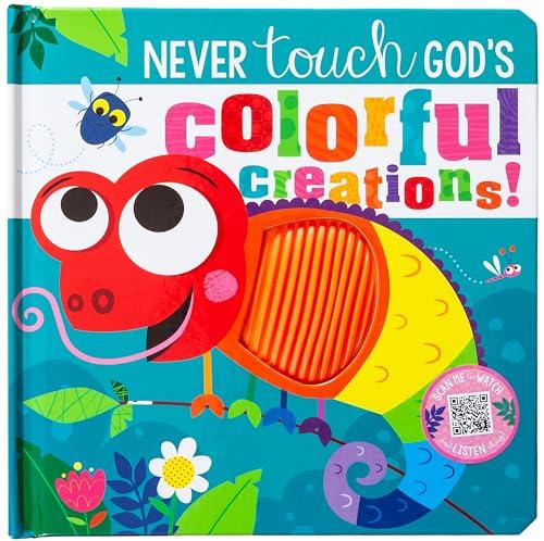 Never Touch God's Colorful Creations (Never Touch)