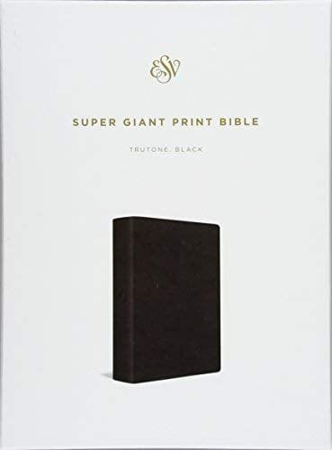 ESV Super Giant Print Bible (TruTone Black)