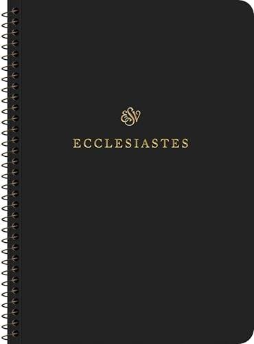 ESV, Scripture Journal: Ecclesiastes (Spiral-Bound Edition)