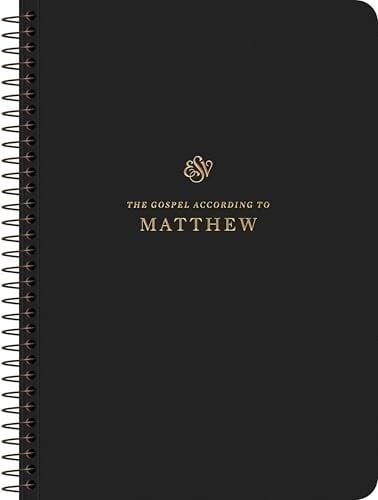 ESV, Scripture Journal: Matthew (Spiral-Bound Edition)