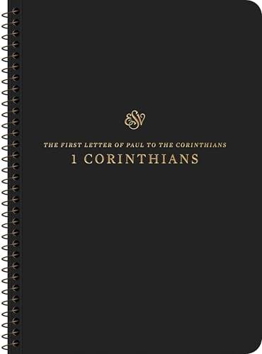 ESV, Scripture Journal: 1 Corinthians Scripture (Spiral-Bound Edition)