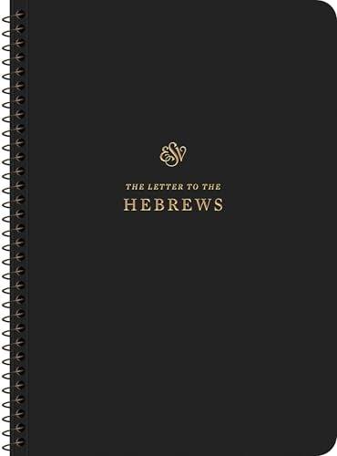 ESV, Scripture Journal: Hebrews (Spiral-Bound Edition)