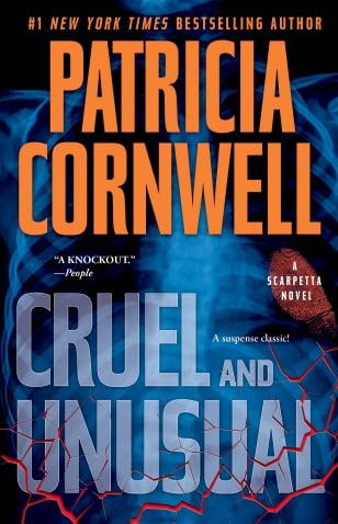 Cruel and Unusual (Kay Scarpetta)