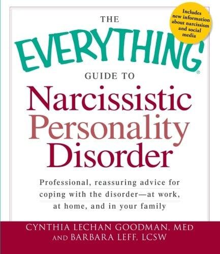 Narcissistic Personality Disorder (The Everything)