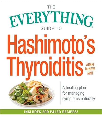 Hashimoto's Thyroiditis (The Everything Guide to)