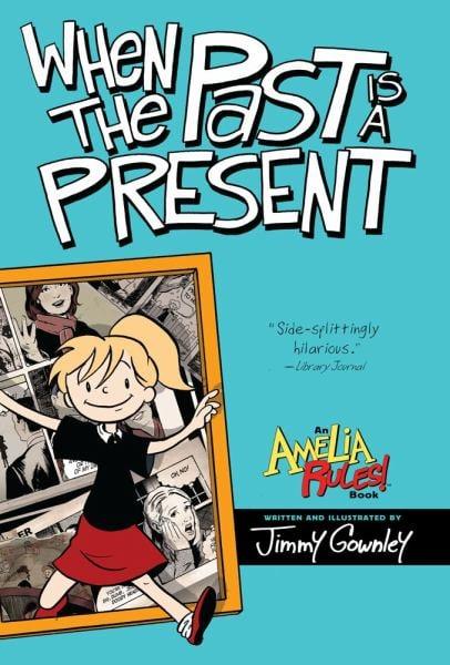 When the Past Is a Present (Amelia Rules!)